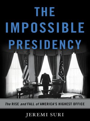 cover image of The Impossible Presidency